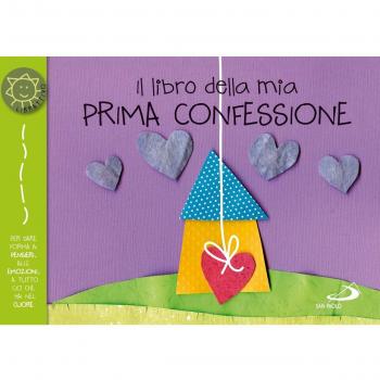Il libro della mia prima confessione. Con adesivi