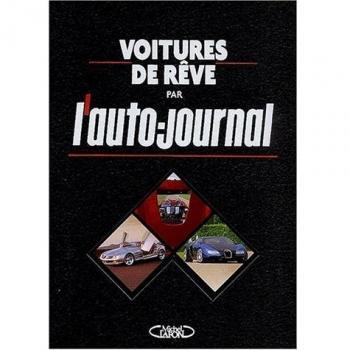 Voitures de rêve par l'Auto-Journal (Hors Collection)