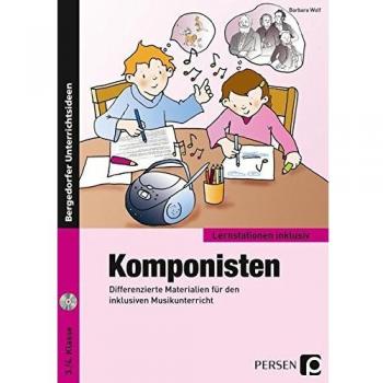 Komponisten: Differenzierte Materialien für den inklusiven Musikunterricht
