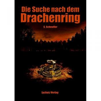 Sylke Scheufler Die Suche Nach Dem Drachenring