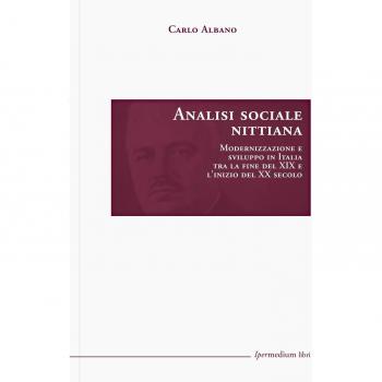 Analisi sociale nittiana. Modernizzazione e sviluppo in Italia tra la fine del XIX e l'inizio del XX secolo