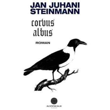 Edition Acéphale Corvus Albus
