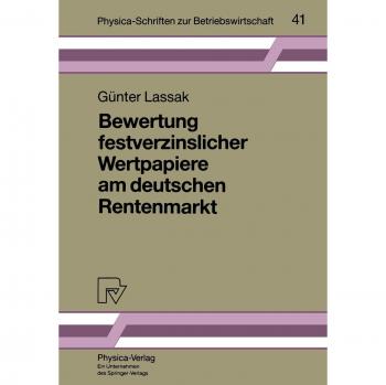 Bewertung Festverzinslicher Wertpapiere Am Deutschen Rentenmarkt,  Physica-Schriften Zur Betriebswirtschaft