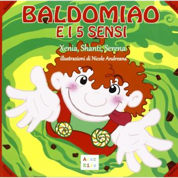 Baldomiao e i 5 sensi. Ediz. multilingue