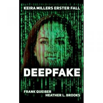 Frank Queisser Deepfake: Keira Millers Erster Fall