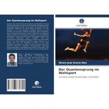 Der Quantensprung im Weltsport: und seine sozialen Auswirkungen in Kolumbien