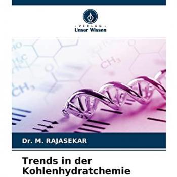 Kohlenhydratchemie-Trends von Rajasekar M