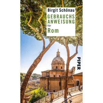 Gebrauchsanweisung für Rom by Schönau, Birgit | Book | condition good
