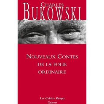 Nouveaux contes de la folie ordinaire