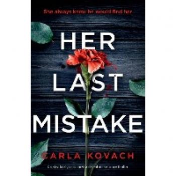 Her Last Mistake: An absolutely unputdownable, addictive crime thriller (Detective Gina Harte, Band 6)