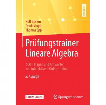Prüfungstrainer Lineare Algebra: 500+ Fragen und Antworten mit interaktivem Online-Trainer