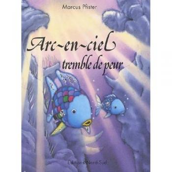 Arc-en-ciel tremble de peur
