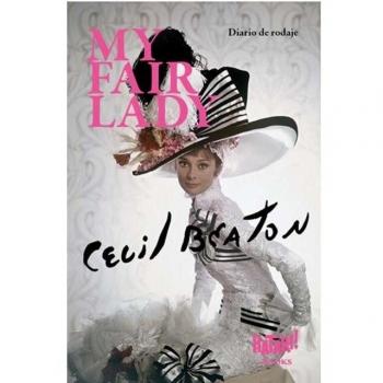My Fair Lady: Diario de rodaje.