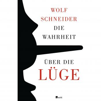 Die Wahrheit über die Lüge