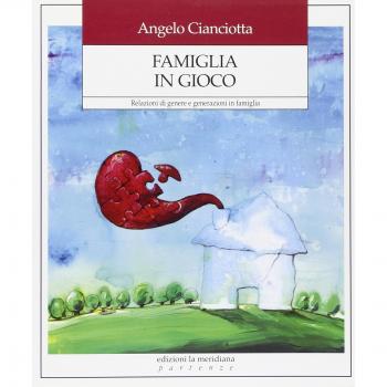 Famiglia in gioco. Relazioni di genere e generazioni in famiglia