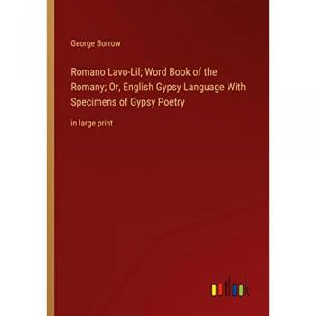 Romano Lavo-Lil; Word Book of the Romany; Or, English Gypsy Language With Specimens of Gypsy Poetry: in large print