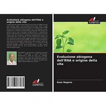 Evoluzione abiogena dell'RNA e origine della vita