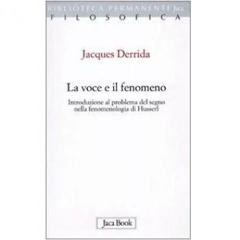 La voce e il fenomeno. Introduzione al problema del segno nella fenomenologia di Husserl