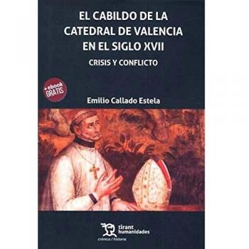 El Cabildo de la Catedral de Valencia en el siglo XVII