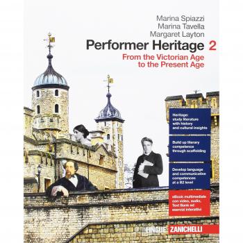 Performer Heritage 2: From the Victorian Age to the Present Age -ZANICHELLI