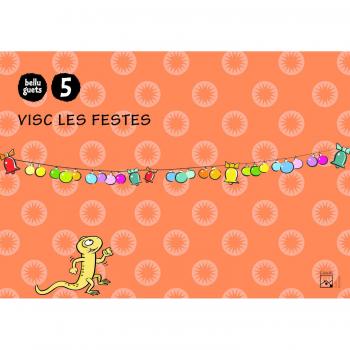 Quadern Visc les festes 5 anys. Belluguets