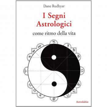 I segni astrologici come ritmo della vita