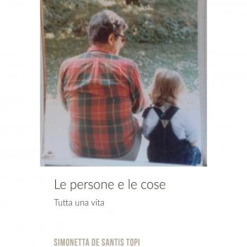 Le persone e le cose. Tutta una vita