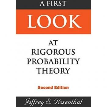 A First Look at Rigorous Probability Theory: Second Edition