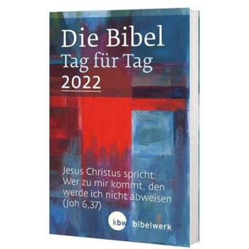 Die Bibel Tag für Tag 2022 | kolektiv