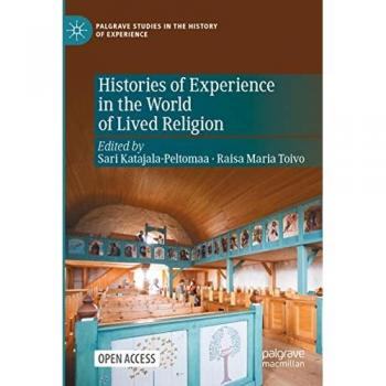Histories of Experience in Lived Religion