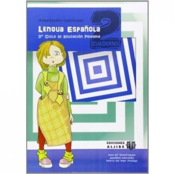 Lengua española: Cuaderno 2. Adaptación curricular. Tercer ciclo de Primaria (Tapa blanda).