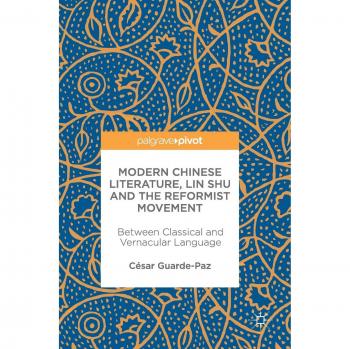 Modern Chinese Literature Lin Shu and the Reformist Movement