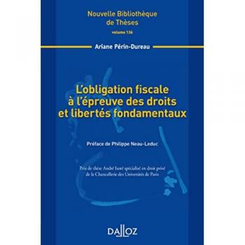 L'obligation Fiscale À L'épreuve Des Droits Et Libertés Fondamentaux