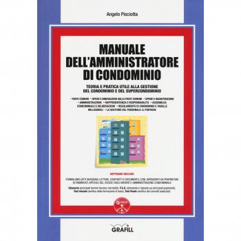 Manuale dell'amministratore di condominio. Con Contenuto digitale per download e accesso on line