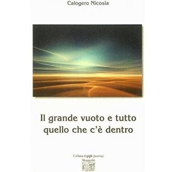 Il grande vuoto e tutto quello che c'è dentro