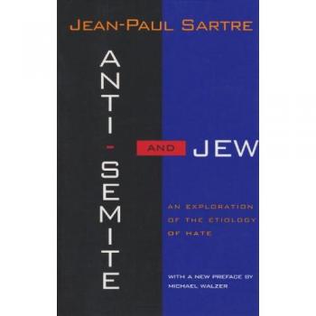Anti-Semite and Jew: An Exploration of the Etiology of Hate