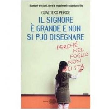 Il signore è grande e non si può disegnare