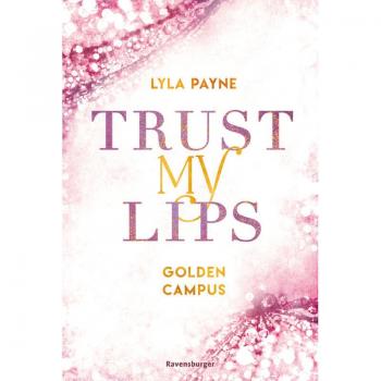 Lyla Payne Trust My Lips