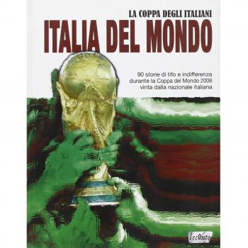 Italia del mondo. La coppa degli italiani