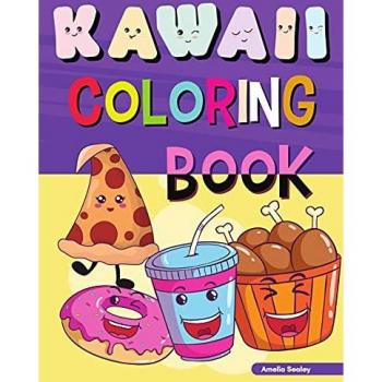 Kawaii Coloring Book: Easy and Fun Kawaii Coloring Pages for All Ages, Kawaii Food Coloring Book for Stress Relief and Relaxation
