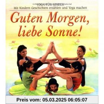 Mini Thapar Guten Morgen, Liebe Sonne!