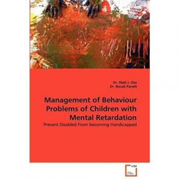 Management of Behaviour Problems of Children with Mental Retardation