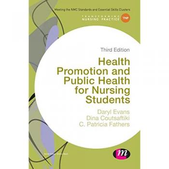 Health Promotion and Public Health for Nursing Students (Transforming Nursing Practice)