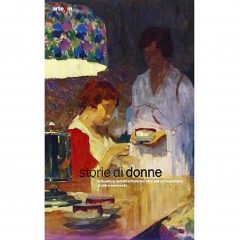 Storie di donne. Letteratura, società e tradizioni nella pittura napoletana di Otto e Novecento. Catalogo della mostra