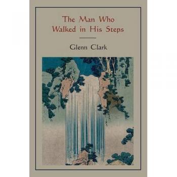 The Man Who Walked in His Steps