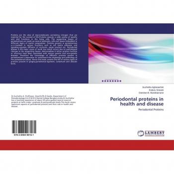 Periodontal proteins in health and disease: Periodontal Proteins