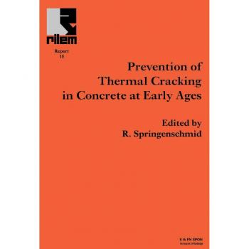 Prevention of Thermal Cracking in Concrete at Early Ages
