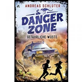 Dangerzone – Gefährliche Wüste: Spannung und Abenteuer für Jugs und Mädchen | Spannung und Abenteuer