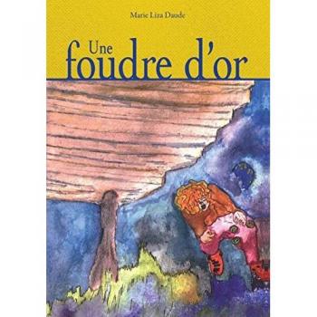 Coulet, Marie Liza: Une foudre d'or