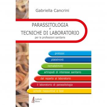 Parassitologia e tecniche di laboratorio per le professioni sanitarie